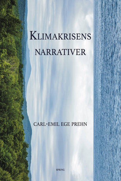 Klimakrisens narrativer