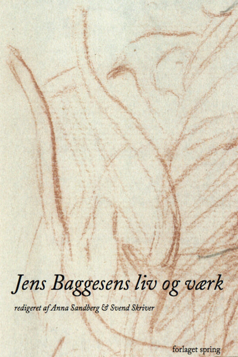 Jens Baggesen's life and work